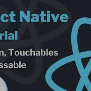 React Native Tutorial 12 Button Touchables Pressable