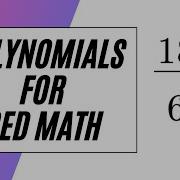 Полиномы в экзамене GED Math