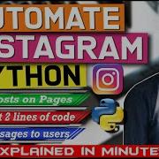 Automate Instagram Using Python In Just 2 Lines Of Code Explained In Minutes ASA Learning