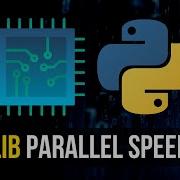 Parallelize Python Tasks With Joblib