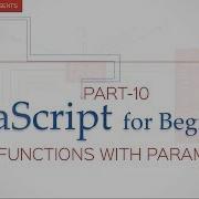 JavaScript Tutorial For Beginners 10 Functions With Parameters