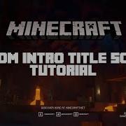 Minecraft 1 21 Custom Animated Game Launch And Main Menu Tutorial