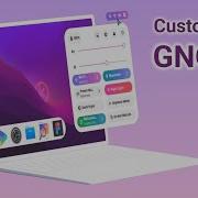 Customizing GNOME Desktop Gnome Customization Guide