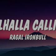 VALHALLA CALLING Ragal Ironbull Lyrics