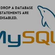 Drop Database Statements Are Disabled Easy Way