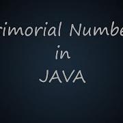Primorial Number In JAVA BluejCode
