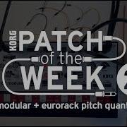 Patch Of The Week 25 Volca Modular Eurorack Pitch Quantization