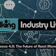 Maintenance 4 0 The Future Of Asset Management