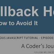 Asynchronous JavaScript 3 Callback Hell And How To Avoid It