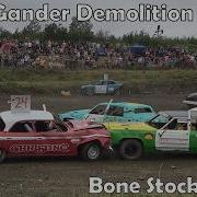 2024 Gander Demolition Derby Bone Stock Heats