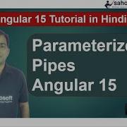 Parameterize Pipes In Angular 15 Pipes Angular 15 Tutorial In Hindi