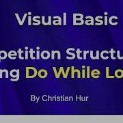 Visual Basic Programming Repetition Structure Do While Loop