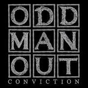 Odd Man Out Conviction 2025 Full Album
