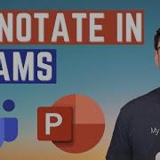 How To Annotate PowerPoint In Microsoft Teams