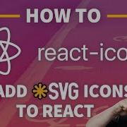 How To Use SVG Icons In React With React Icons And Font Awesome