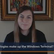 What Technologies Make Up The Windows Terminal One Dev Question