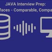 Java Interview Prep 24 Interfaces Comparable Comparator AI Generated Podcast