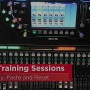 Allen Heath SQ6 Tutorial Session 8 Copy Paste And Reset