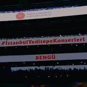 Bengü İstanbul Yeditepe Konserleri
