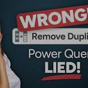 Power Query Remove Duplicates Keeps The WRONG Record
