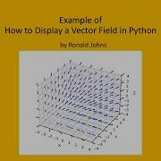 Use Python To Display Vector Fields