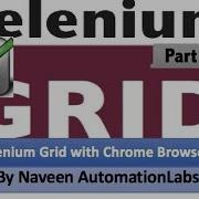 Selenium Grid Tutorial For Beginner Selenium Grid With Chrome Browser Part 2