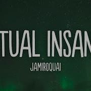 Jamiroquai Virtual Insanity Lyrics