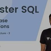 SQL Base Functions 1 L 3 Master SQL Arpit Jain