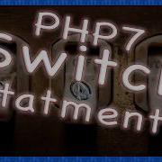 Php 7 Switch Statement Case Break Lesson 18