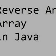 30 Reverse An Array In Java