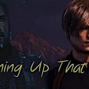 Leon S Kennedy Chris Redfield Running Up That Hill