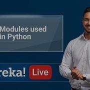Python Modules Tutorial Modules In Python Python Tutorial For Beginners Edureka