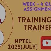 Training Of Trainers Week 4 Quiz Assignment Solution NPTEL 2025 July SWAYAM