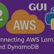 22 PyQt5 Python GUI And AWS Boto3 Tutorial 1 5 Connecting AWS Lambda SQS And DynamoDB