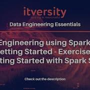 Data Engineering Using Spark SQL Getting Started Exercise Getting Started With Spark SQL