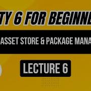 Unity Asset Store Package Manager Lecture 6 How To Import Assets Game Development In Hindi Urdu