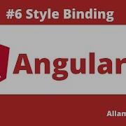 Angular Tutorial 6 Style Binding