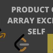 Product Of Array Except Self Leetcode 238 Javascript