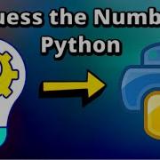 Building A Guessing Game In Python Can You Guess The Number FOR BEGINNERS