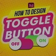 Simple Adobe Xd Toggle Button Adobe XD Adobe Xd Toggle Button Adobe Xd Button