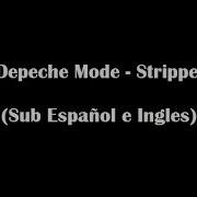 Depeche Mode Stripped Sub Español E Ingles