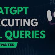 ChatGPT Executing SQL Queries