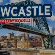 NEWCASTLE UPON TYNE The Ultimate Tour Of Newcastle City Centre