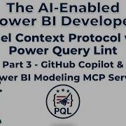 The AI Enabled Power BI Developer Part 3 GitHub Copilot Power BI Modeling MCP Server