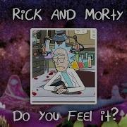 Rick And Morty Auto Erotic Assimilation Do You Feel It AMV