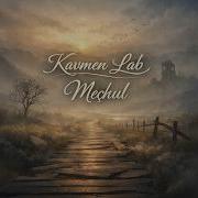 Kavmen Lab MEÇHUL