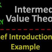 Intermediate Value Theorem Quick Basic Introduction