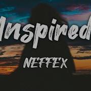 NEFFEX INSPIRED Lyrics