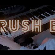 Rush E