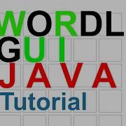 Wordle GUI With Java Tutorial